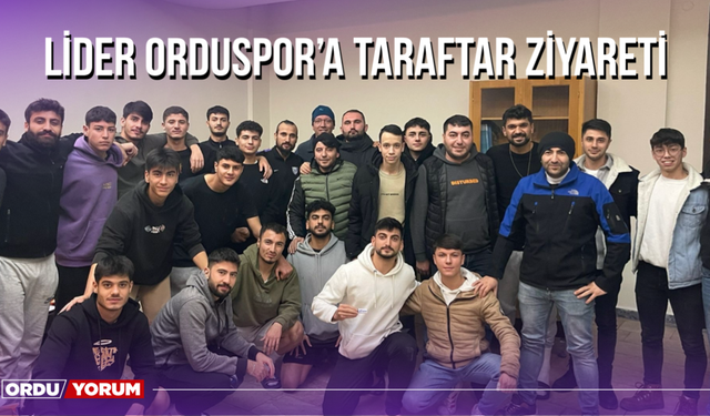 Lider Orduspor’a Taraftar Ziyareti