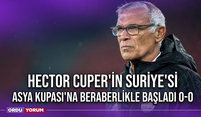 Hector Cuper'in Suriye'si Asya Kupası'na Beraberlikle Başladı 0-0