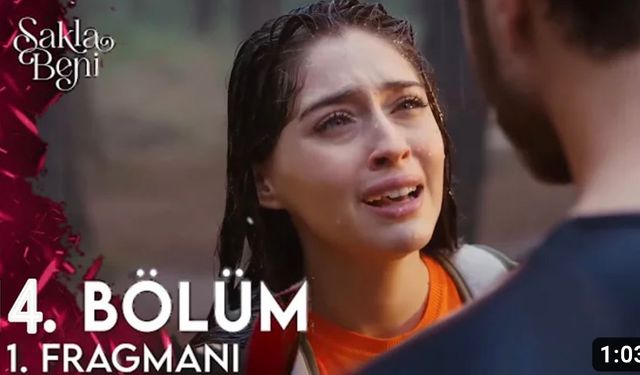 Sakla Beni 14. bölüm yeni fragmanı yayınlandı mı?