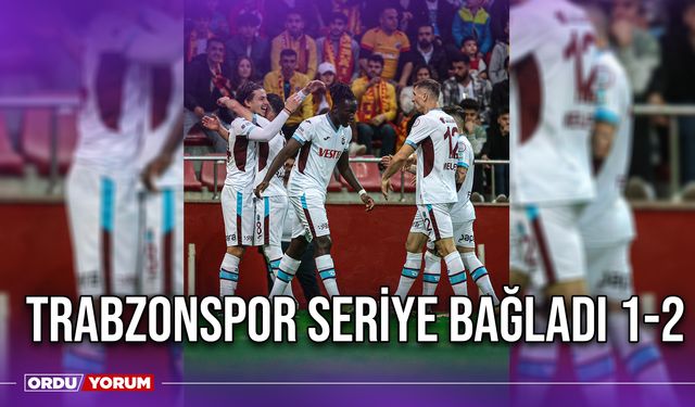 Trabzonspor Seriye Bağladı 1-2