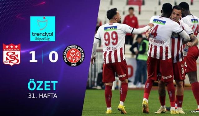 Sivasspor Fatih Karagümrük maç özeti ve YouTube geniş özet! Maç kaç kaç bitti, puan durumu ne?