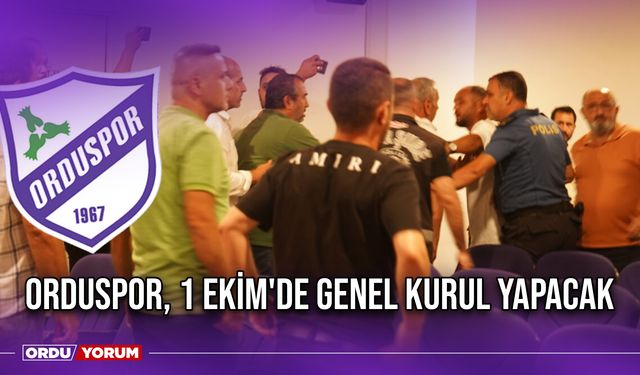 Orduspor, 1 Ekim'de Genel Kurul Yapacak