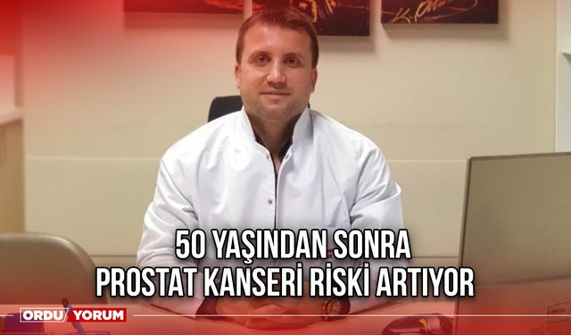 50 Yaşından Sonra Prostat Kanseri Riski Artıyor