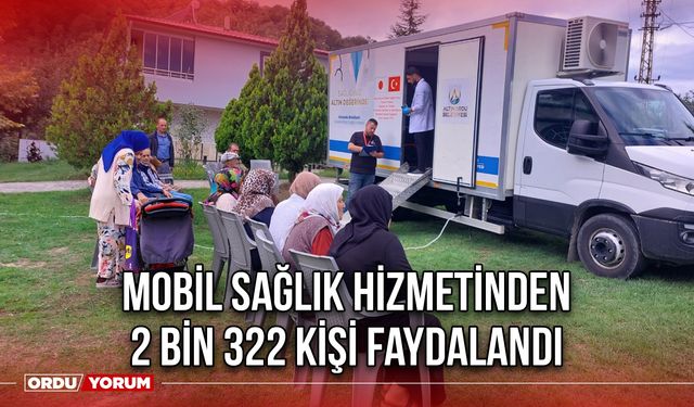 Mobil Sağlık Hizmetinden 2 Bin 322 Kişi Faydalandı