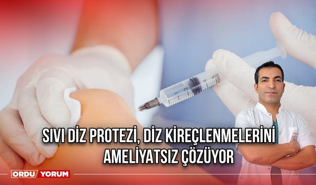 Sıvı Diz Protezi, Diz Kireçlenmelerini Ameliyatsız Çözüyor