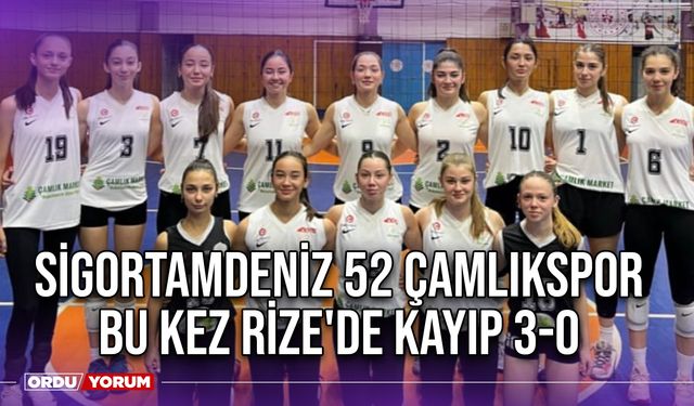 Sigortamdeniz 52 Çamlıkspor Bu Kez Rize'de Kayıp 3-0