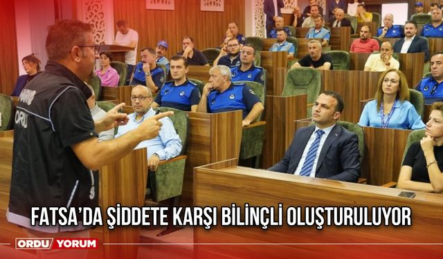 Fatsa’da Şiddete Karşı Bilinçli Oluşturuluyor