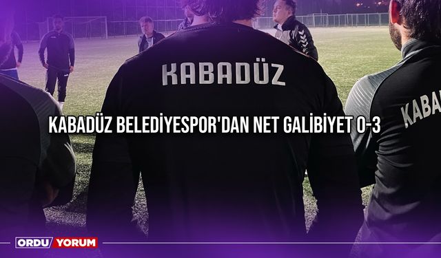 Kabadüz Belediyespor'dan Net Galibiyet 0-3