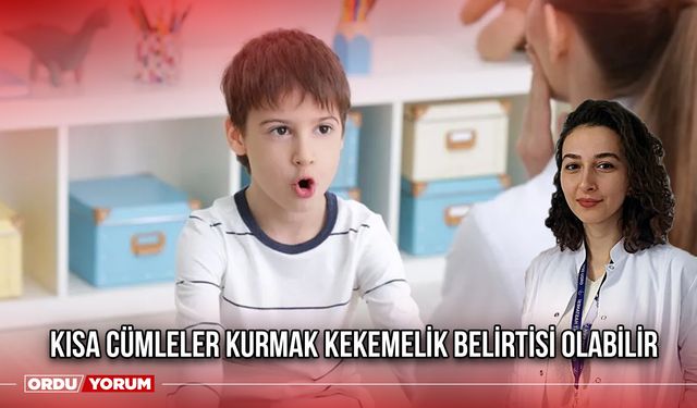 Kısa Cümleler Kurmak Kekemelik Belirtisi Olabilir