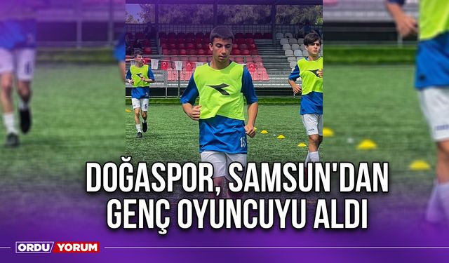 Doğaspor, Samsun'dan Genç Oyuncuyu Aldı