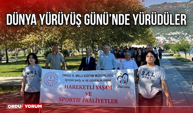 Dünya Yürüyüş Günü’nde Yürüdüler