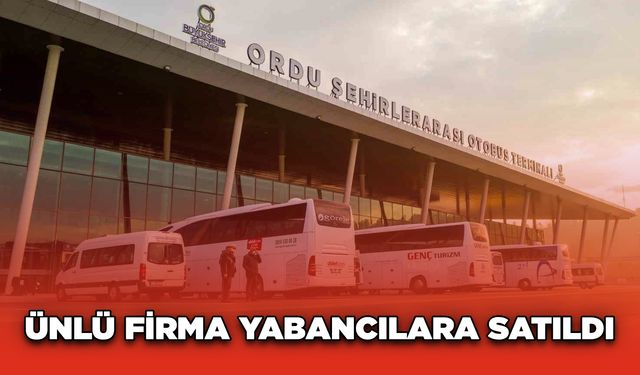 Ünlü firma yabancılara satıldı