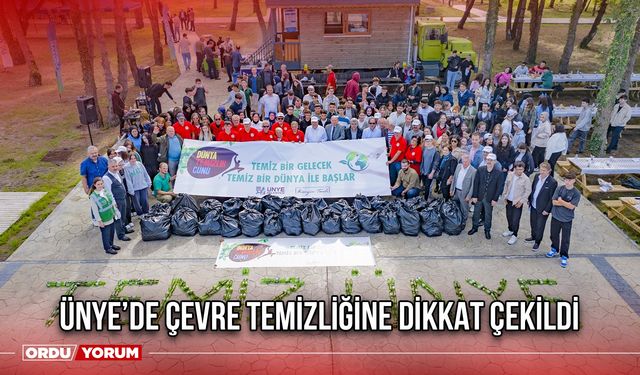 Ünye’de Çevre Temizliğine Dikkat Çekildi