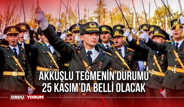 Akkuşlu Teğmenin Durumu 25 Kasım’da Belli Olacak