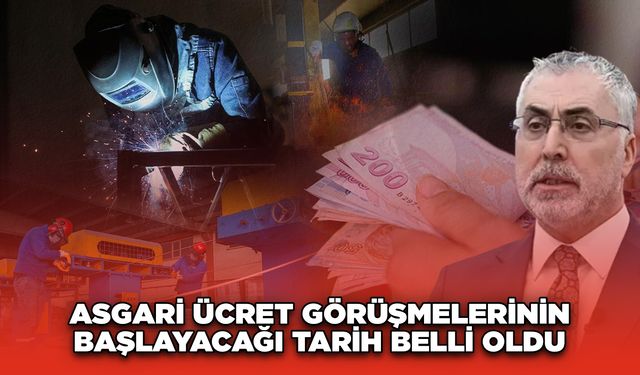 Asgari ücret görüşmelerinin başlayacağı tarih belli oldu