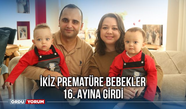 İkiz Prematüre Bebekler 16. Ayına Girdi