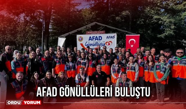 AFAD Gönüllüleri Buluştu