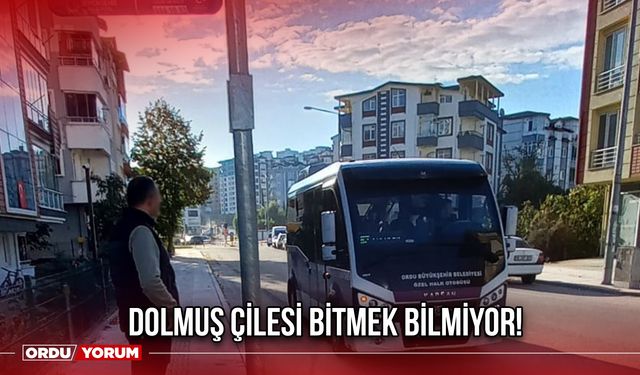 Dolmuş Çilesi Bitmek Bilmiyor