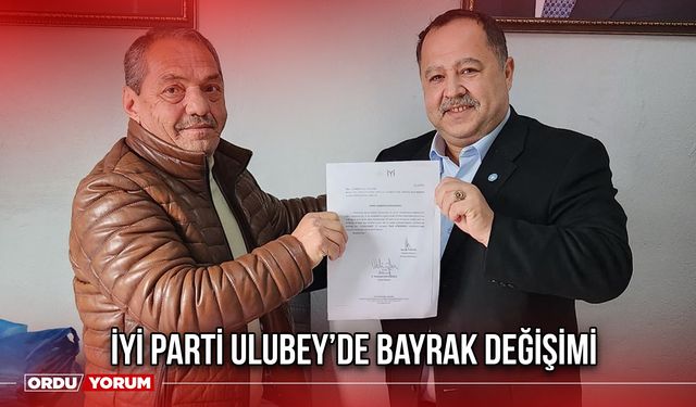 İYİ Parti Ulubey’de Bayrak Değişimi