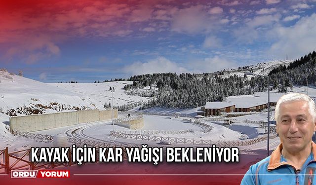 Kayak İçin Kar Yağışı Bekleniyor