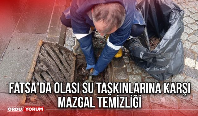Fatsa'da Olası Su taşkınlarına Karşı Mazgal Temizliği