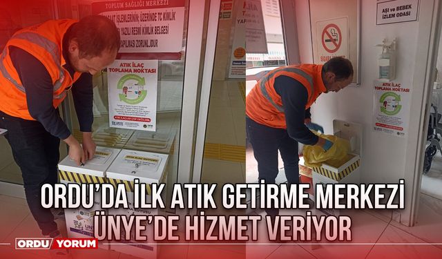 Ordu’da İlk Atık Getirme Merkezi Ünye’de Hizmet Veriyor