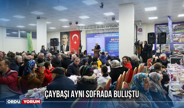 Çaybaşı Aynı Sofrada Buluştu
