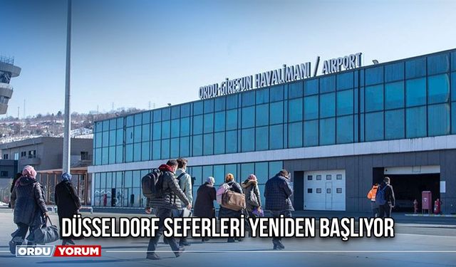 Düsseldorf Seferleri Yeniden Başlıyor