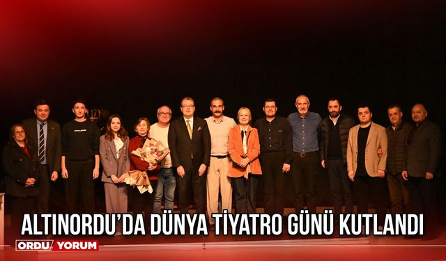 Altınordu’da Dünya Tiyatro Günü Kutlandı
