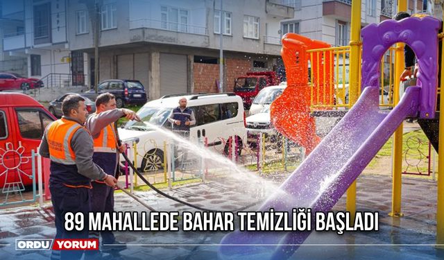 89 Mahallede Bahar Temizliği Başladı