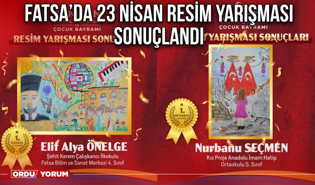 Fatsa’da 23 Nisan Resim Yarışması Sonuçlandı