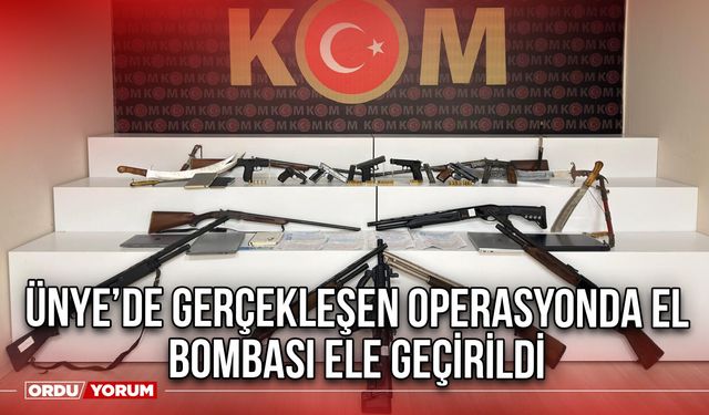 Ünye’de Gerçekleşen Operasyonda El Bombası Ele Geçirildi