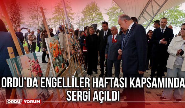 Ordu’da Engelliler Haftası Kapsamında Sergi Açıldı