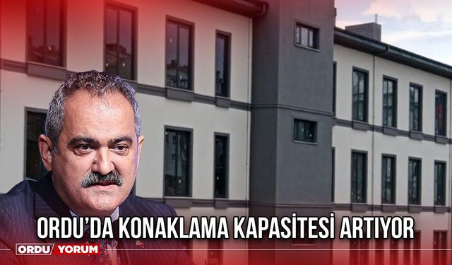 Ordu’da Konaklama Kapasitesi Artıyor