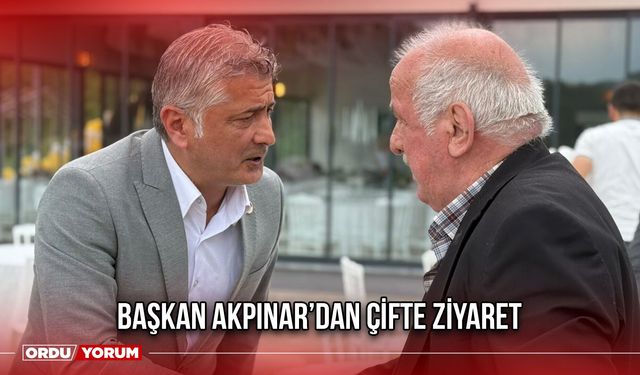 Başkan Akpınar’dan Çifte Ziyaret