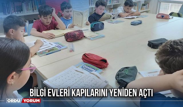 Bilgi Evleri Kapılarını Yeniden Açtı