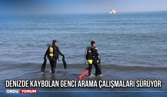 Denizde Kaybolan Genci Arama Çalışmaları Sürüyor