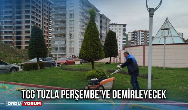 TCG Tuzla Perşembe'ye Demirleyecek