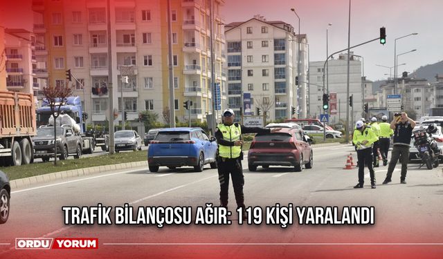 Trafik Bilançosu Ağır: 119 Kişi Yaralandı