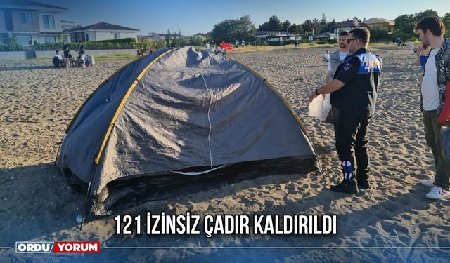 121 İzinsiz Çadır Kaldırıldı