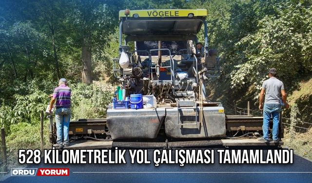 528 Kilometrelik Yol Çalışması Tamamlandı