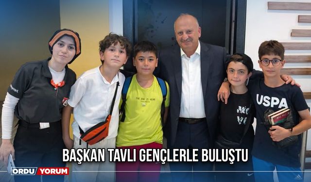 Başkan Tavlı Gençlerle Buluştu