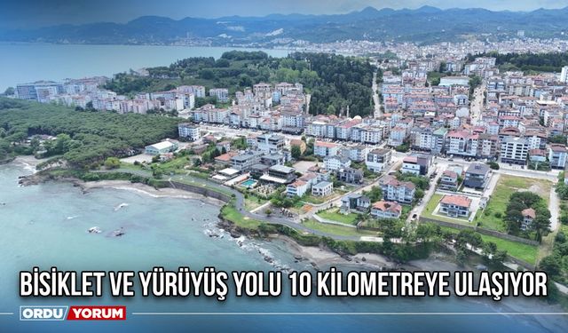 Bisiklet ve Yürüyüş Yolu 10 Kilometreye Ulaşıyor