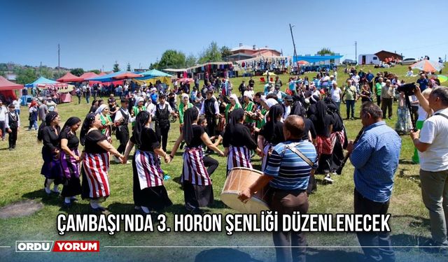 Çambaşı'nda 3. Horon Şenliği Düzenlenecek