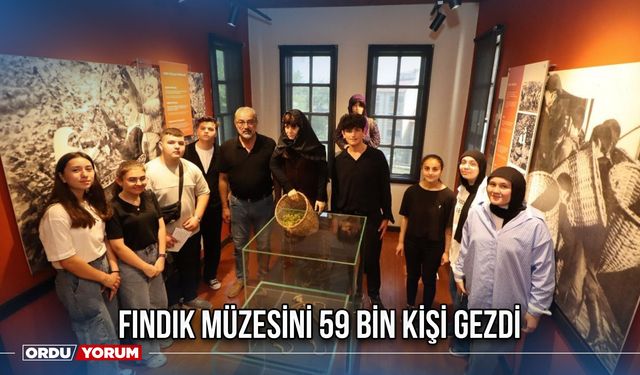 Fındık Müzesini 59 Bin Kişi Gezdi