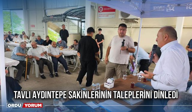 Tavlı Aydıntepe Sakinlerinin Taleplerini Dinledi