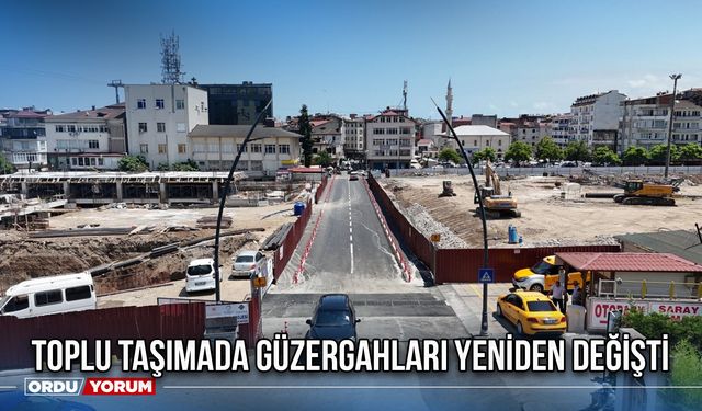 Toplu Taşımada Güzergahları Yeniden Değişti
