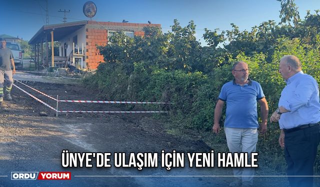Ünye'de Ulaşım İçin Yeni Hamle