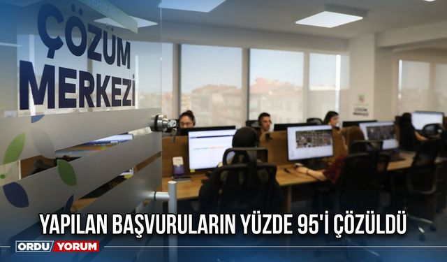 Yapılan Başvuruların Yüzde 95'i Çözüldü