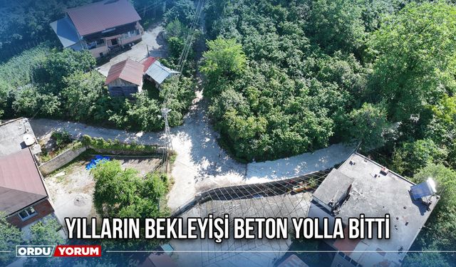 Yılların Bekleyişi Beton Yolla Bitti